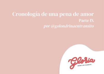 Cronología de una pena de amor, parte IX